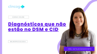 Cópia de Cópia de Cópia de Cópia de Sem nome Diagnósticos que não estão no DSM e CID