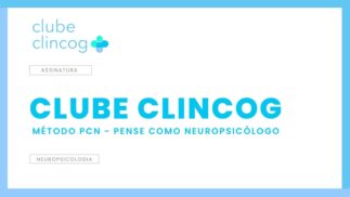 DESCUBRA O MÉTODO PCN – PENSE COMO NEUROPSICÓLOGO – Black Friday
