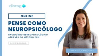 WhatsApp Image 2024-01-05 at 13.48.36 (1) PENSE COMO NEUROPSICÓLOGO ATRAVÉS DO MÉTODO PCN: UMA OPORTUNIDADE ÚNICA DE APRENDIZADO *ONLINE*