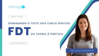 WhatsApp Image 2024-02-20 at 13.58.39 Dominando o Teste dos Cinco Dígitos – FDT: da Teoria à Prática